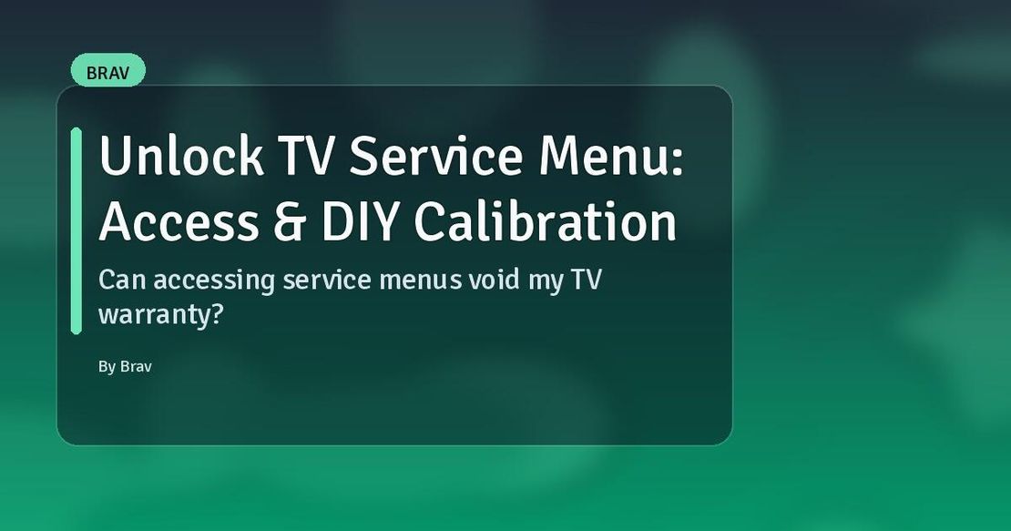 Unlocking Your TV's Hidden Engine: A Complete Guide to Service Menu Access and DIY Calibration
